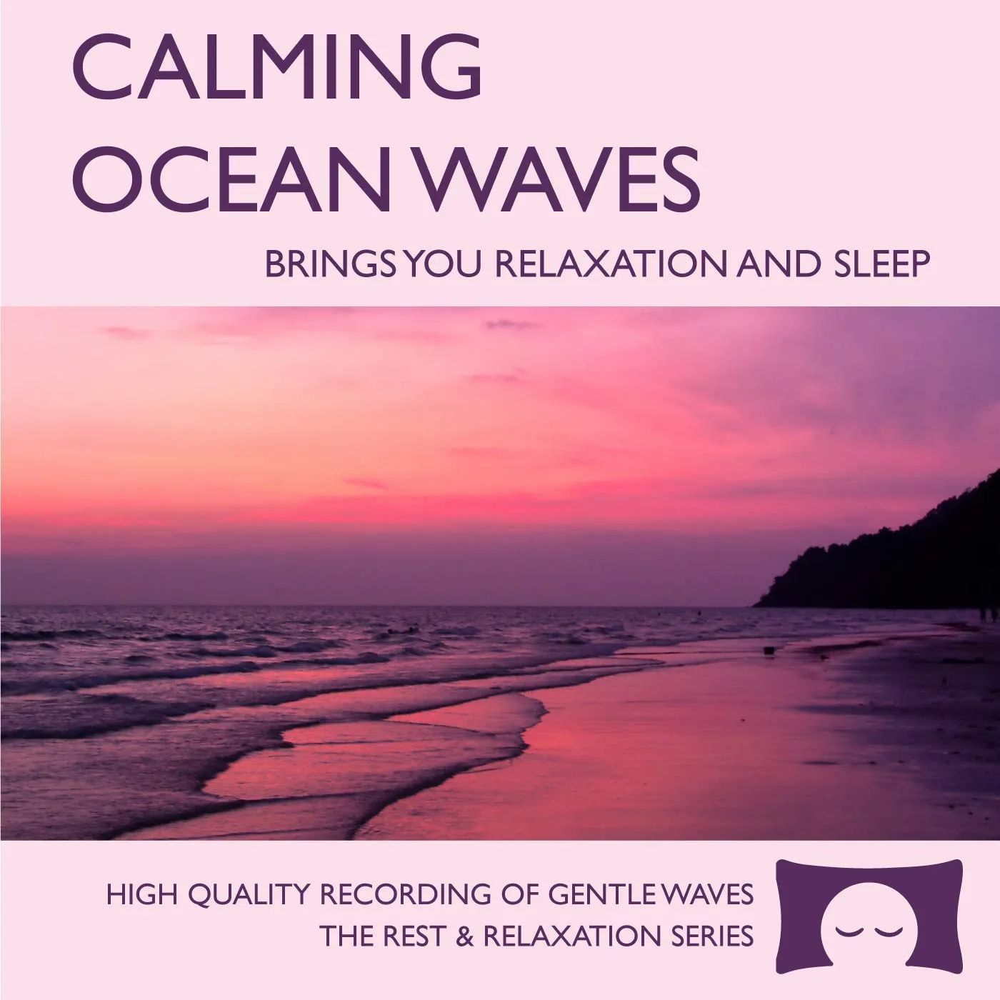 Calming Ocean Waves - Nature Sounds for Relaxation, Meditation and Sleep - Nature's Perfect White Noise