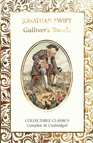 Gulliver's Travels (Flame Tree Collectable Classics) Hardcover  May 14, 2024
