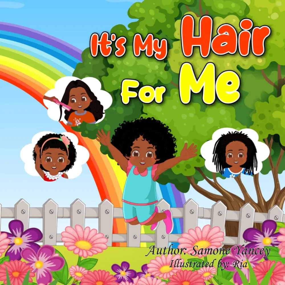 Its My Hair For Me Paperback  May 17, 2025
